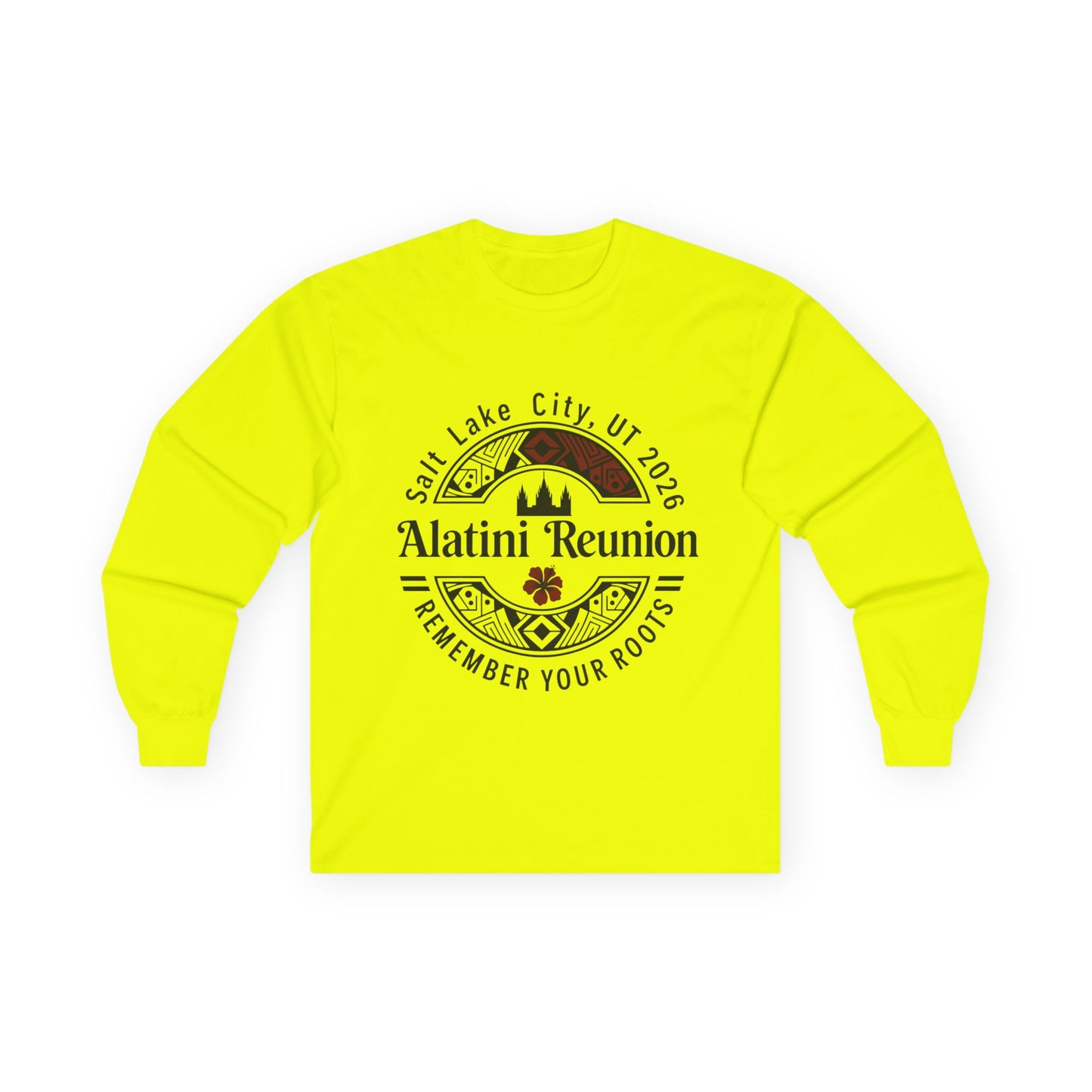 Alatini Reunion Long Sleeve Tee — Salt Lake City 2026 'Remember Your Roots'