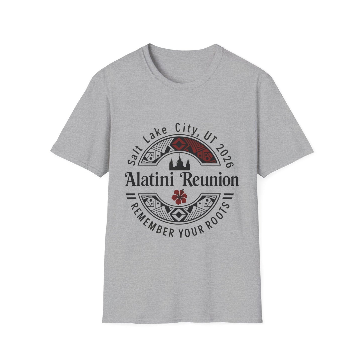 Alatini Reunion 2026 T-Shirt — Salt Lake City Family Reunion Tee ("Remember Your Roots")