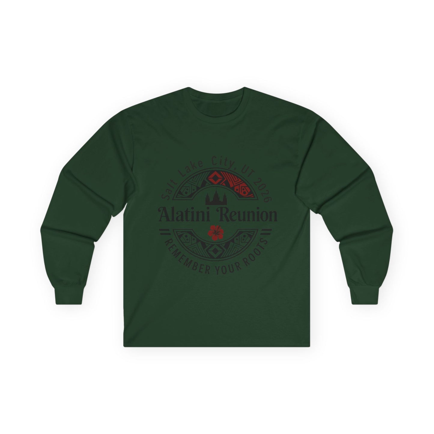 Alatini Reunion Long Sleeve Tee — Salt Lake City 2026 'Remember Your Roots'