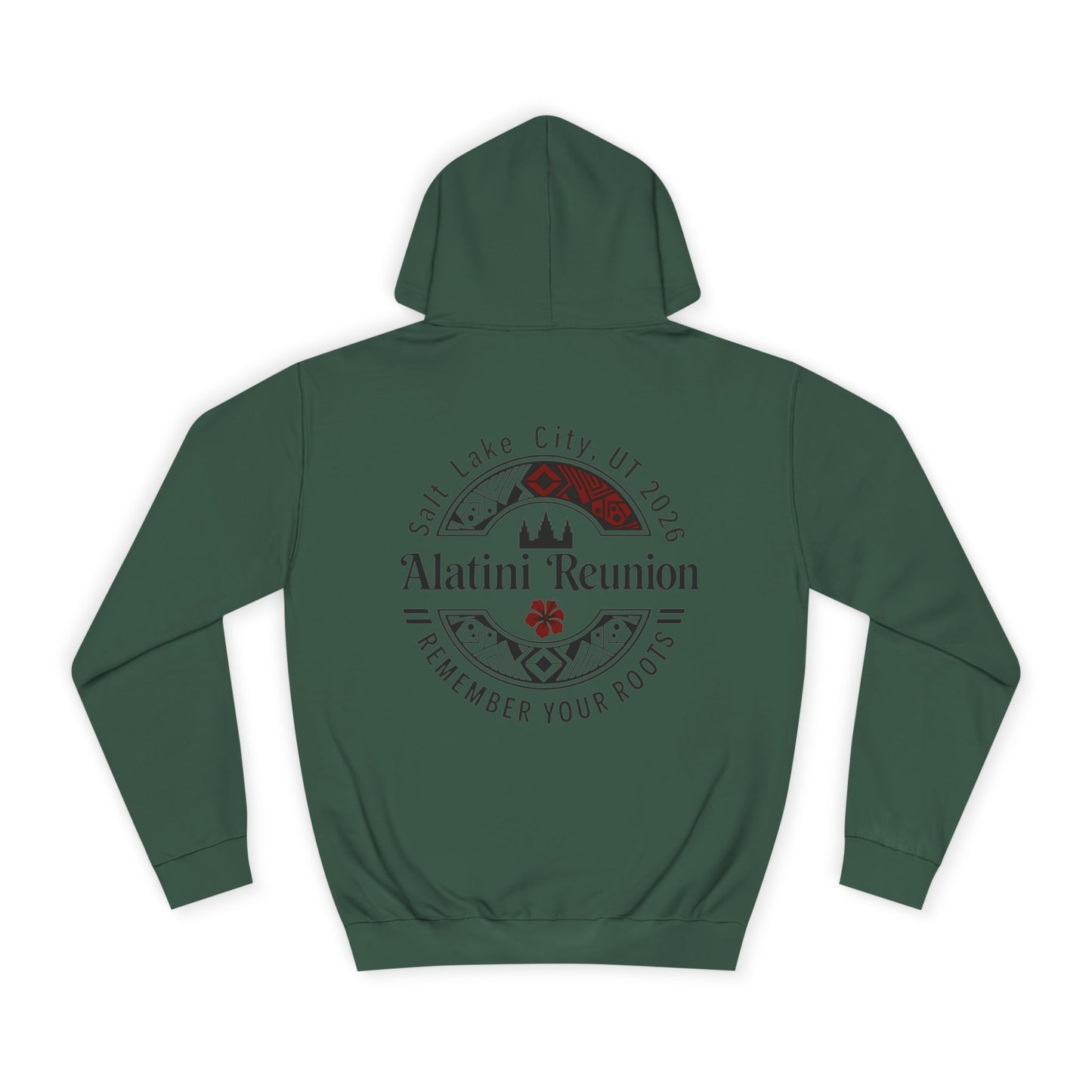 Backside Logo! College Hoodie – Alatini Reunion 2026 Salt Lake City Keepsake Hoodie