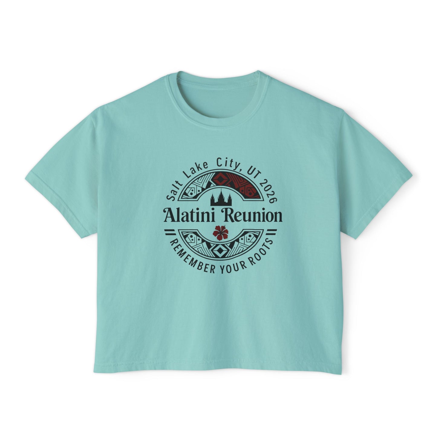 WOMEN'S Reunion Tee — 'Alatini' Salt Lake City 2026 Keep Your Roots Boxy T‑Shirt