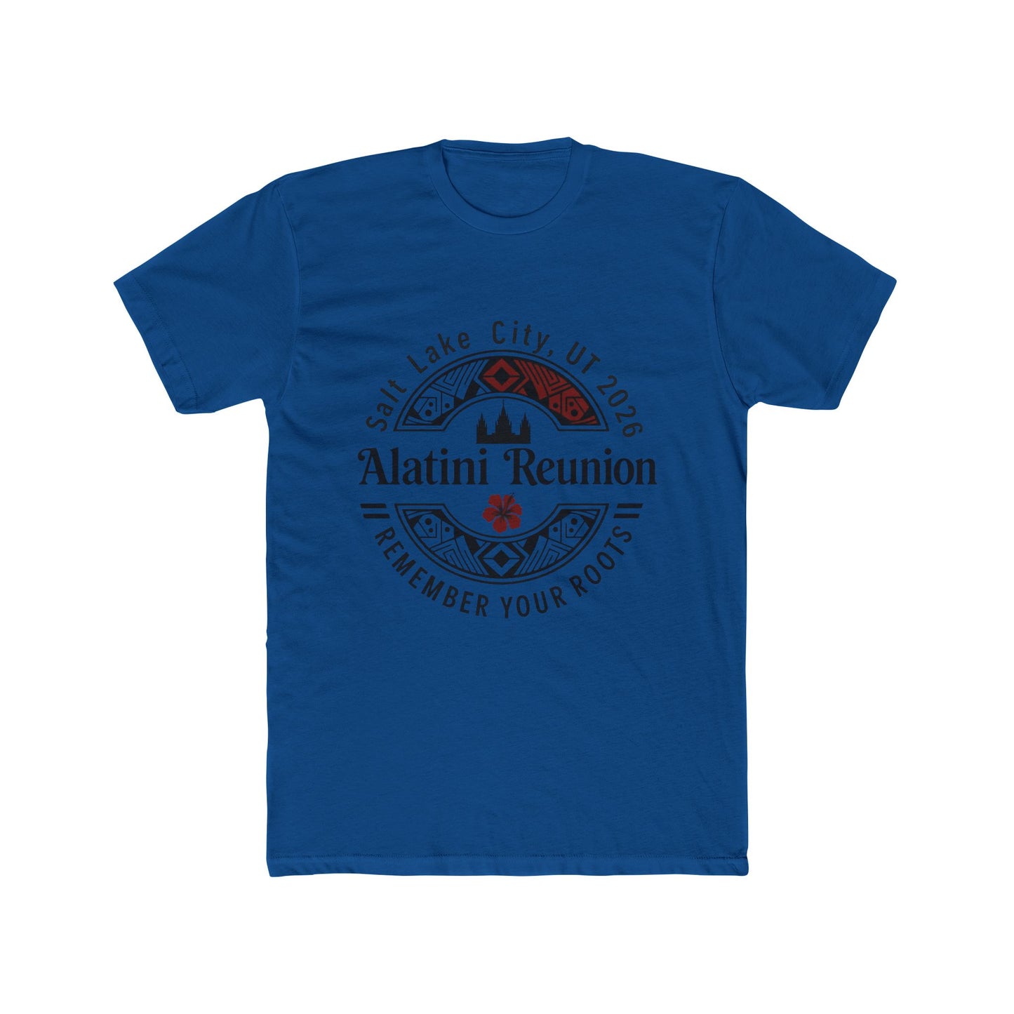 Alatini Reunion T‑Shirt — Salt Lake City 2016 'Remember Your Roots' Family Tee