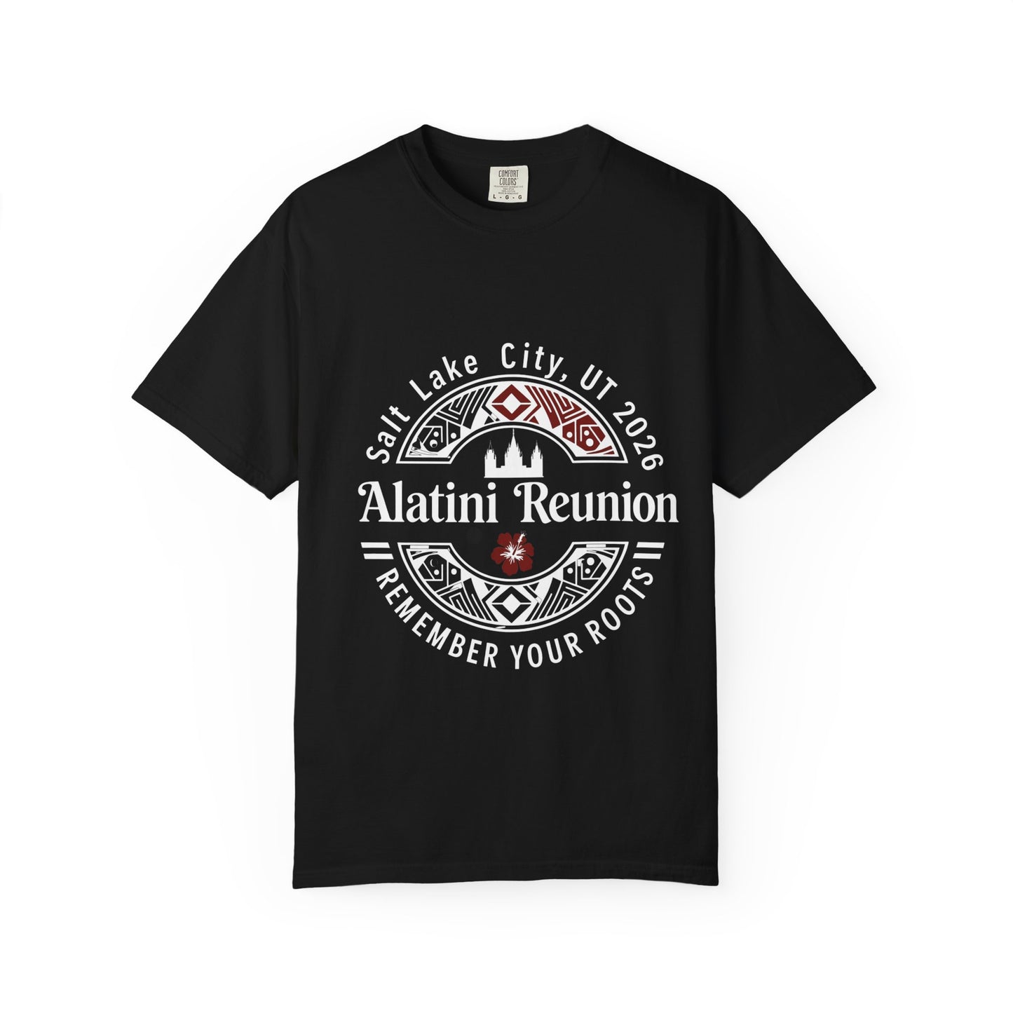 White on Black Alatini Reunion T-Shirt — Lake City UT 2026 «Remember Your Roots»