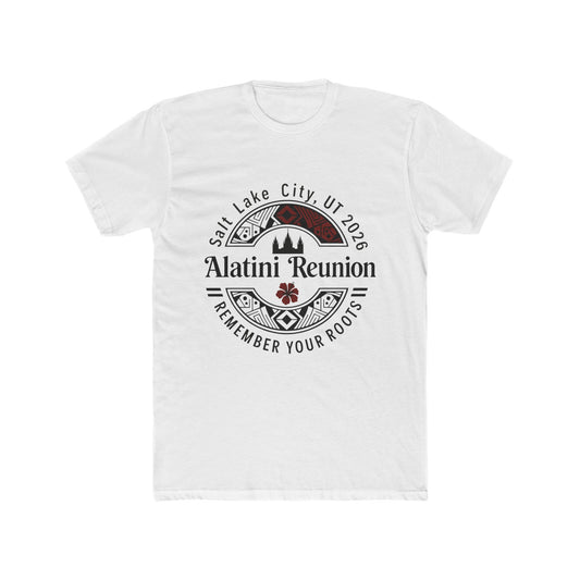 Alatini Reunion T‑Shirt — Salt Lake City 2016 'Remember Your Roots' Family Tee