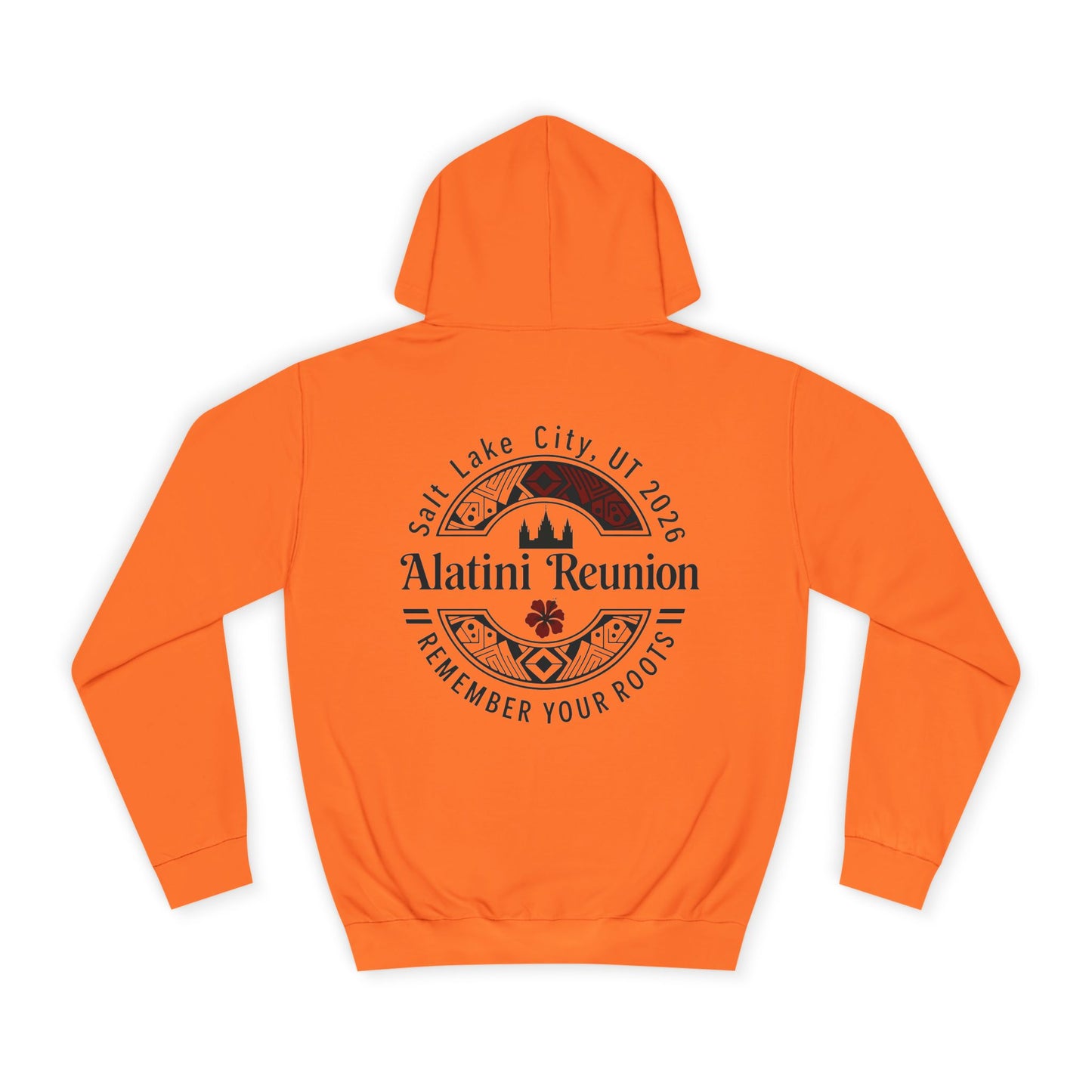 Backside Logo! College Hoodie – Alatini Reunion 2026 Salt Lake City Keepsake Hoodie