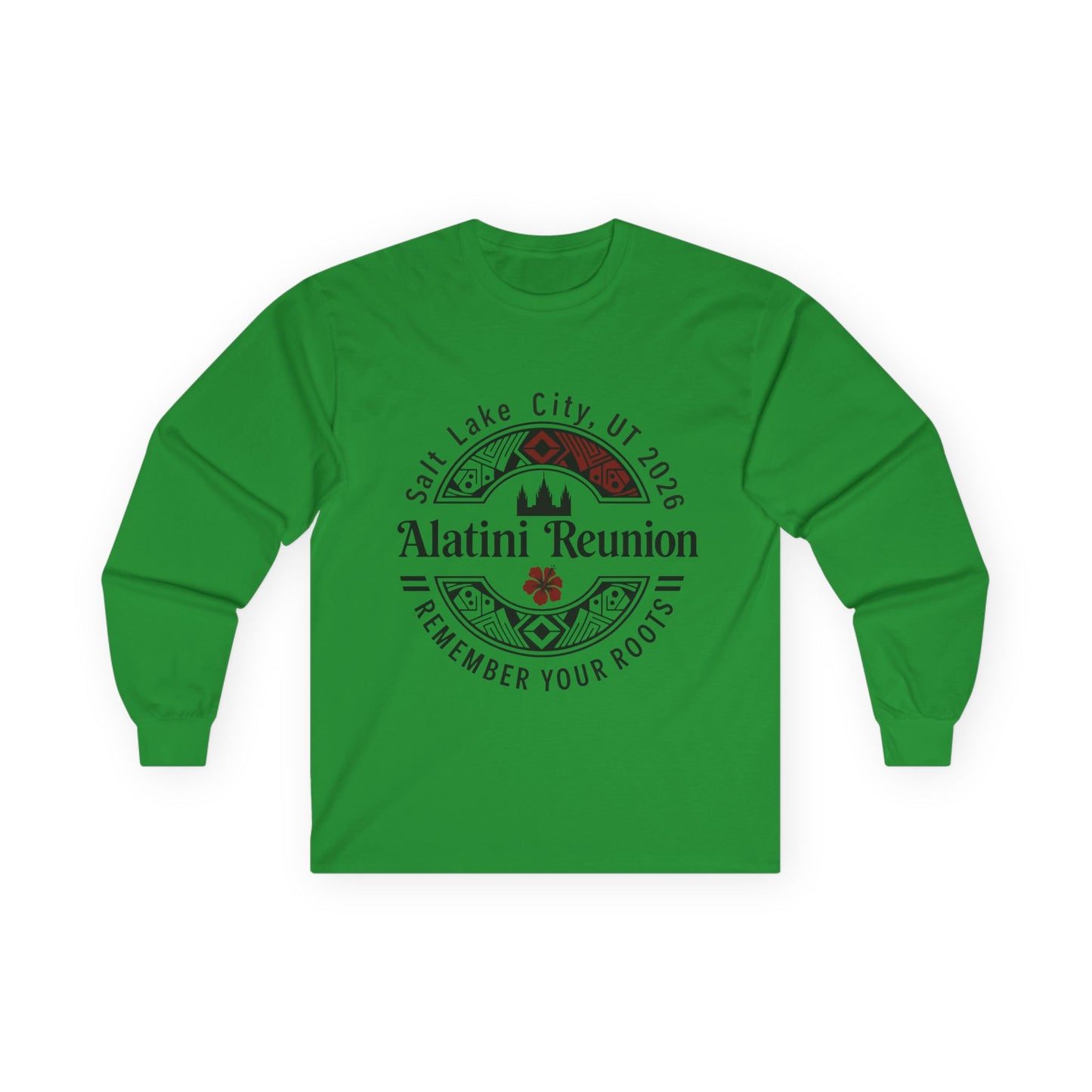 Alatini Reunion Long Sleeve Tee — Salt Lake City 2026 'Remember Your Roots'