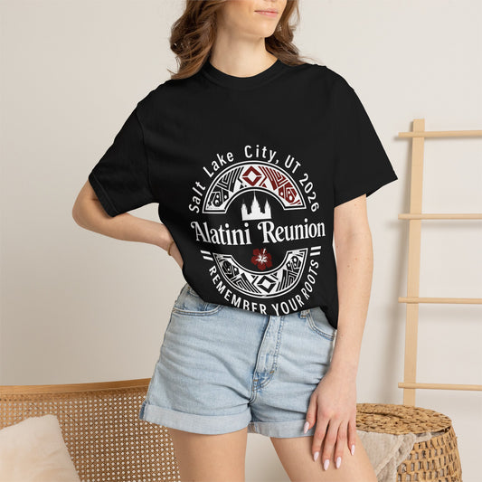 White on Black Alatini Reunion T-Shirt — Lake City UT 2026 «Remember Your Roots»
