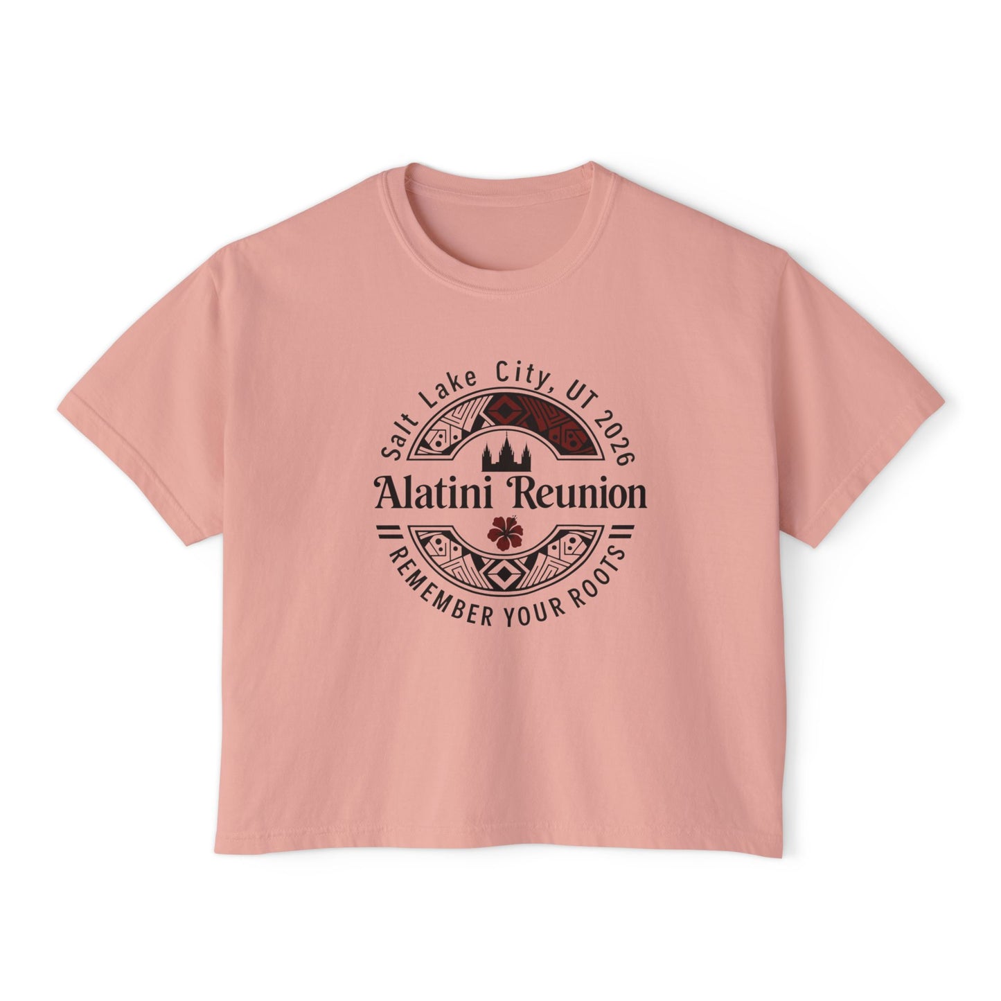 WOMEN'S Reunion Tee — 'Alatini' Salt Lake City 2026 Keep Your Roots Boxy T‑Shirt